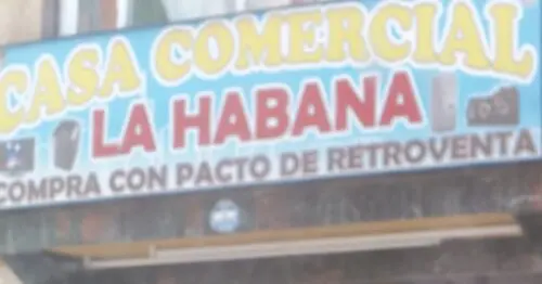 CASA COMERCIAL LA HABANA CASA COMERCIAL LA HABANA